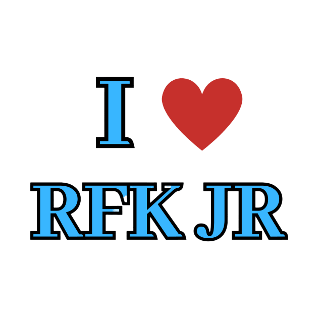 I heart RFK Jr by RFKMERCH