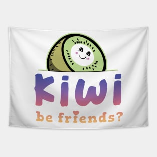 Kiwi Be Friends Tapestry