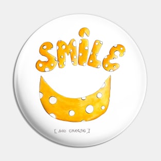 Smile - say cheese Pin