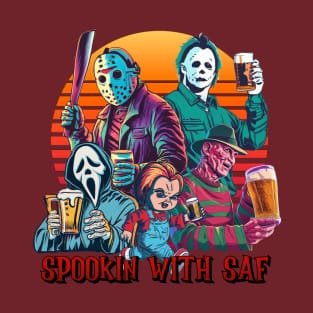 SpookIN with Saf - Everyone is HERE T-Shirt