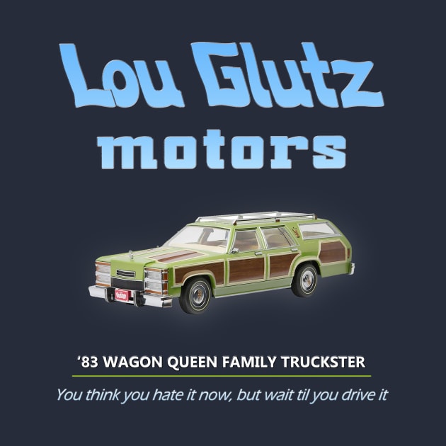 Vacation Lou Glutz Motors by Wangs Parking Lot