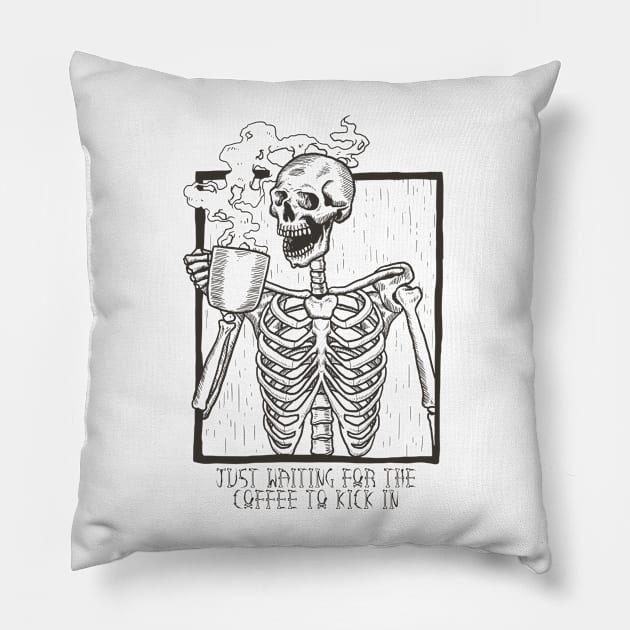 Just Waiting For the Coffee to Kick In Skeleton Pillow by Flippin' Sweet Gear