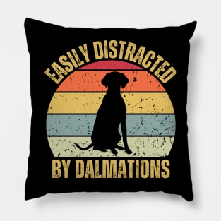 EASILY DISTRACTED BY DALMATIONS Pillow