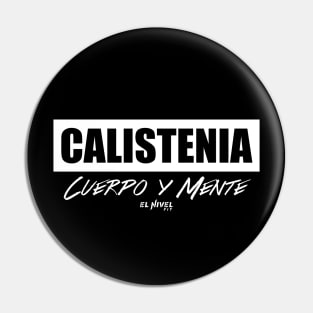 CALISTENIA, Cuerpo y Mente Pin