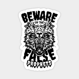 Beware of the False Prophets - Matthew 7:15 Magnet