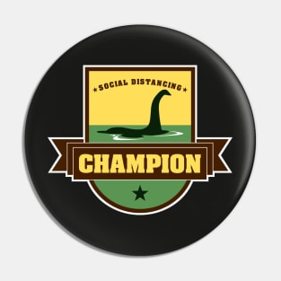 Loch Ness Monster Social Distancing Champ Pin