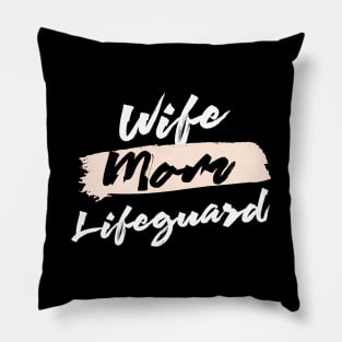 Cute Wife Mom Lifeguard Gift Idea Pillow