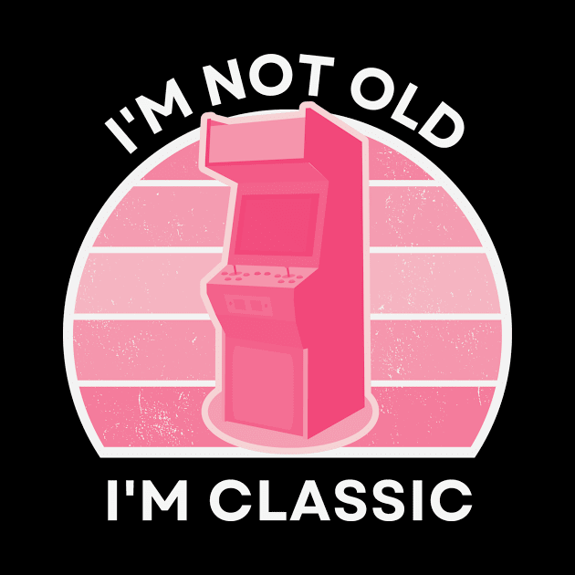 I'm not old, I'm Classic | Arcade | Retro Hardware | Vintage Sunset | Gamer girl | '80s '90s Video Gaming by octoplatypusclothing@gmail.com