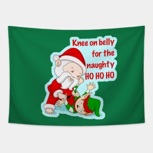 Santa's knee on belly - jiu jitsu christmas gift - no gi holidays Tapestry