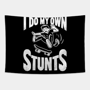 I Do My Own Stunts Tapestry