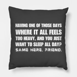 Want to Sleep All Day - White Text Pillow