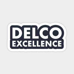 Delco Excellence shirt Magnet