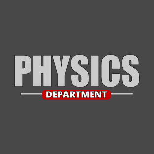 Quantum Physics - Physics Department T-Shirt