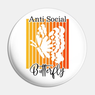 Anti Social Butterfly Pin