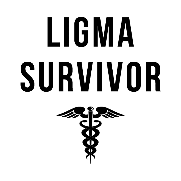 Ligma Survivor by swiftscuba