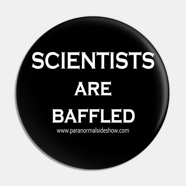 Scientists are Baffled! Pin by ParanormalSideshow