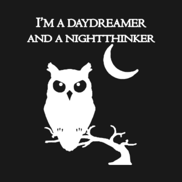 Disover i am a daydreamer and a nightthinker owl - Tank - T-Shirt