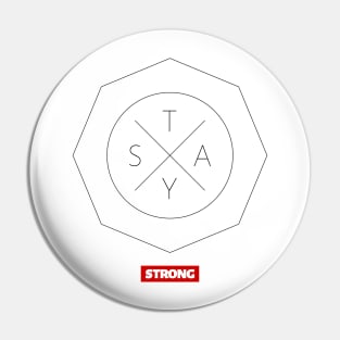 Stay Strong Pin