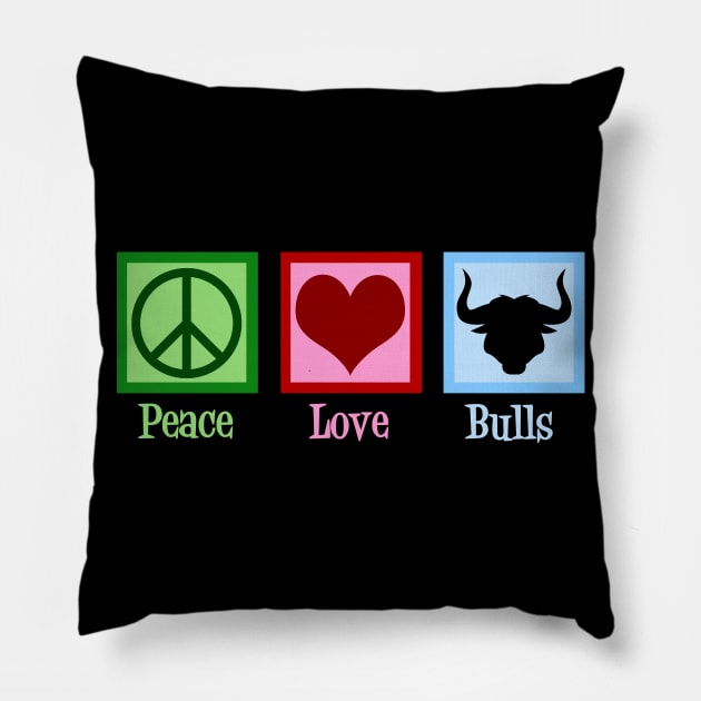 Peace Love Bulls Pillow by epiclovedesigns