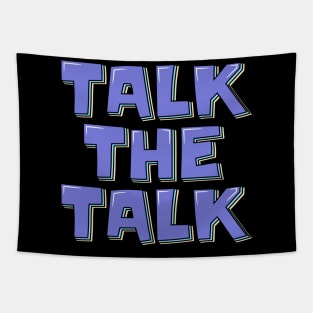 Talk The Talk Tapestry