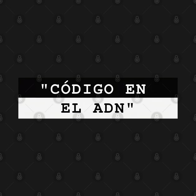 CÓDIGO EN EL ADN by MaykolMechan