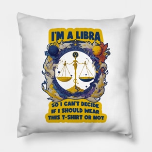 Design for Libra with Funny Quotation_2 Pillow