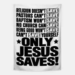 Only Jesus Saves Tapestry