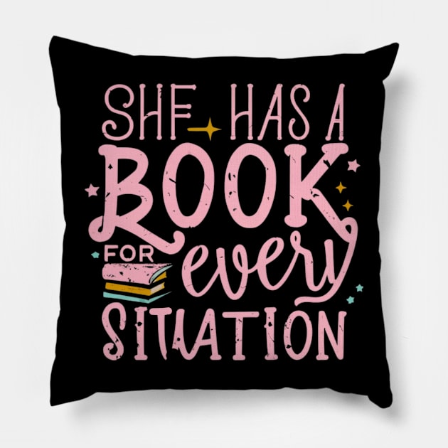 she has a book for every situation Pillow by RalphWalteR