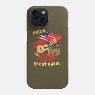 make country music great again Phone Case