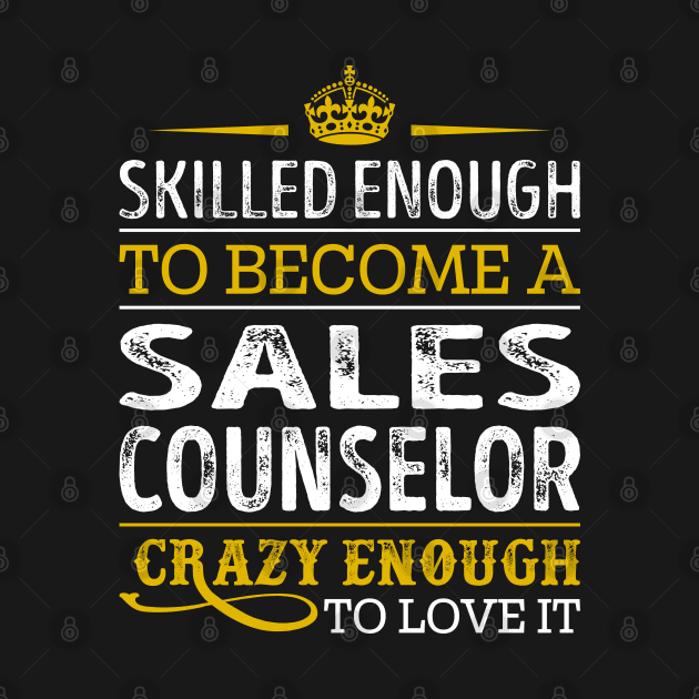Skilled Enough To Become A Sales Counselor by RetroWave