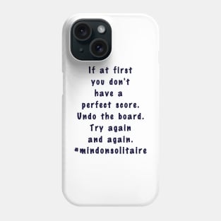 Mind on solitaire Phone Case