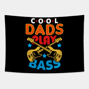Cool Dads Play Bass Gift For Father's Day Tapestry