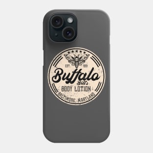 Buffalo Bill's body lotion Phone Case