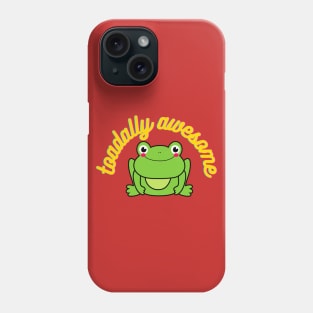 Toadally awesome Phone Case