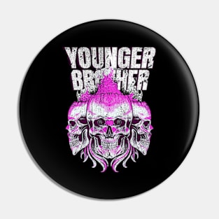 Younger Brother edm Pin