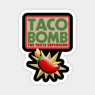 TACO BOMB Magnet