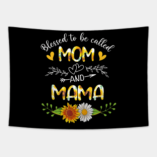 Blessed To Be Called Mom And Mama Sunflowers Tapestry