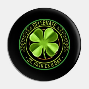 Four Leaf Clover Brings Luck To Celebrate St Patricks Day Pin