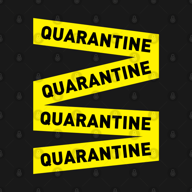 Quarantine Tape by chawlie