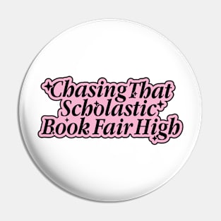 Chasing That Book Fair High Pin