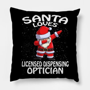 Santa Loves Licensed Dispensing Optician Christmas Pillow