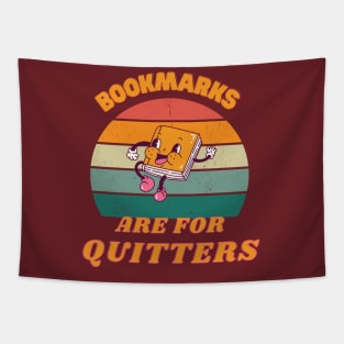 Bookmarks are for Quitter Funny Teacher Tapestry