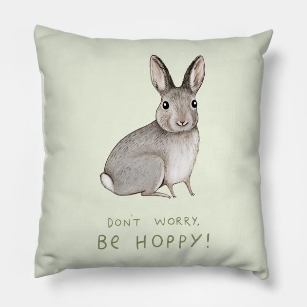 Don't Worry Be Hoppy Pillow by Sophie Corrigan