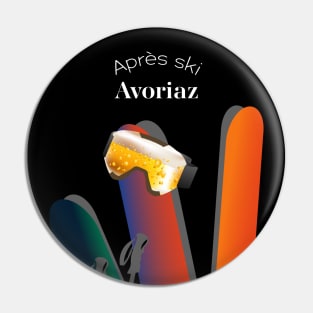 Apres ski Avoriaz Pin