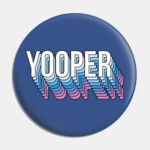 Yooper Pin by deadright