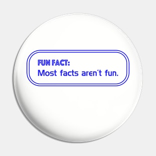 Fun Fact Pin