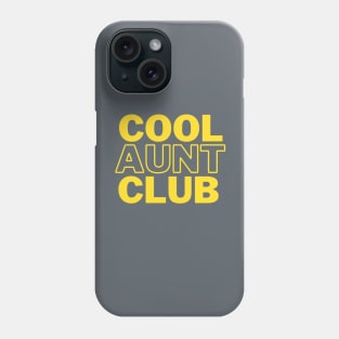 Cool Aunts Club Shirt Phone Case