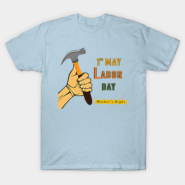 Discover happy labor day - Happy Labor Day - T-Shirt