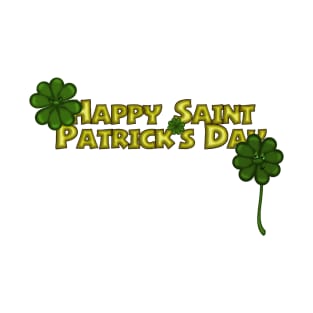 Happy Saint Patrick's Day Greetings with Flirty Shamrocks T-Shirt