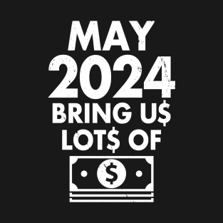 Funny New Year 2024 I Want Money Wish Meme T-Shirt